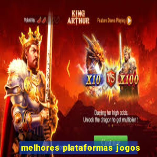 melhores plataformas jogos